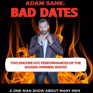 Review: Adam Sank's BAD DATES at The Stonewall Inn Is Queer Comedy Gold