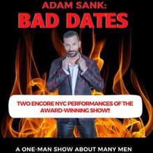 Review: Adam Sank's BAD DATES at The Stonewall Inn Is Queer Comedy Gold