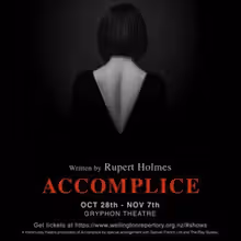 Review: ACCOMPLICE by Wellington Repertory Theatre