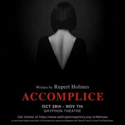 Review: ACCOMPLICE by Wellington Repertory Theatre