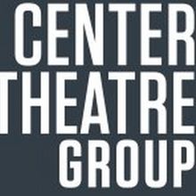 Center Theatre Group to Pause Portion of its Programming Beginning This Summer