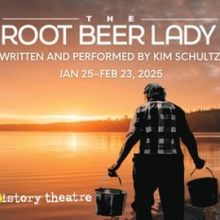THE ROOT BEER LADY to Open at History Theatre in January