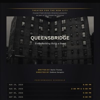 QUEENSBRIDGE to Make World Premiere at Dream Up Festival at Theater for the New City