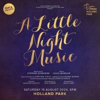 Outdoor Concert Production of A LITTLE NIGHT MUSIC Comes to Holland Park Next Month
