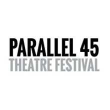 Parallel 45 Theatre Announces 2022 Season