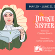 THE DIVINE SISTER to Close Vagabond Players 110th Season in Baltimore Photo