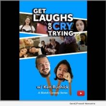 Comedy Series GET LAUGHS OR CRY TRYING Announced as Official Selection of The 4th Ann