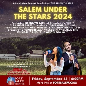 Brennyn Lark, Nathan Lucrezio & More to Star in SALEM UNDER THE STARS Fundraiser…