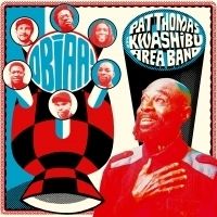 Strut Records Set To Release Pat Thomas & Kwashibu Area Band's OBIAA!