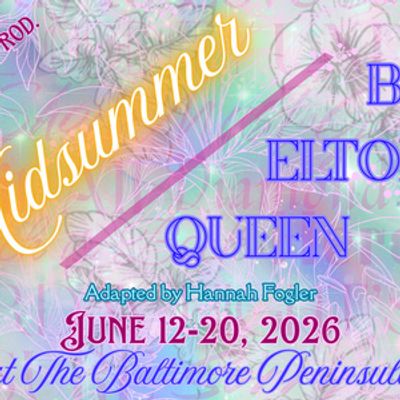 MIDSUMMER / BOWIE ELTON QUEEN To Play Outdoor Performances in Baltimore
