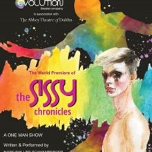 Evolution Theatre Company Presents THE SISSY CHRONICLES