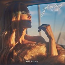 Kate Hudson’s 'Glorious' Deluxe Album Now Available
