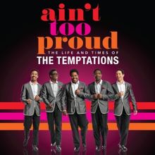 Spotlight: AIN’T TOO PROUD at The Tobin Center