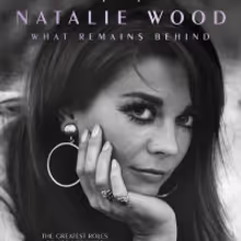 HBO Announces Premiere Date for NATALIE WOOD: WHAT REMAINS BEHIND