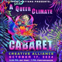 Vital Matters to Present A QUEER CLIMATE CABARET & More