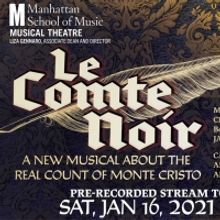 Manhattan School Of Music's Musical Theatre Program Announces Digital Premiere Of LE 