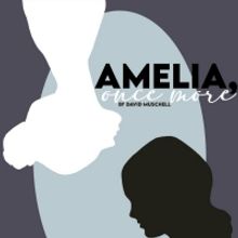 MD Virtual Ensemb+le Presents AMELIA, ONCE MORE