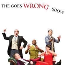 THE GOES WRONG SHOW Renewed for Season Two