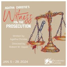 Agatha Christie's WITNESS FOR THE PROSECUTION Announced At Vagabond Players