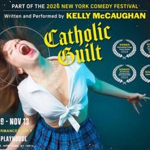 CATHOLIC GUILT to Play Soho Playhouse