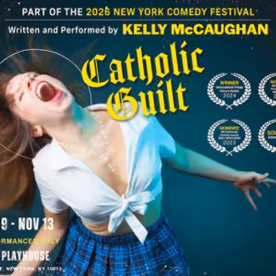 CATHOLIC GUILT to Play Soho Playhouse