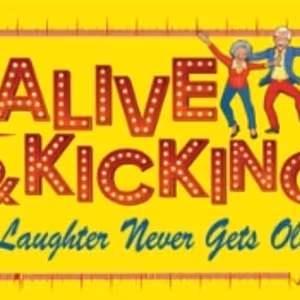 O’Connell & Company to Present ALIVE AND KICKING: LAUGHTER NEVER GETS OLD Regional Premiere