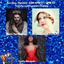 Steven Trumon Gray, Vasthy Mompoint, and Jessica Rush Join BROADWAY'S CALLING