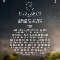 THE 5TH ELEMENT FESTIVAL to Return to Puerto Rico in 2027