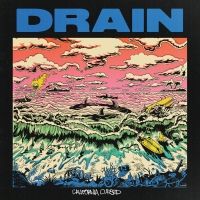 Drain Makes Label Debut with 'California Curse,' Due Out April 10