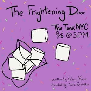 THE FRIGHTENING DOOR To Premiere At The Tank's DARKFEST