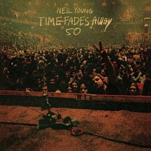 Neil Young Sets 50th Anniversary Release of 'Time Fades Away'