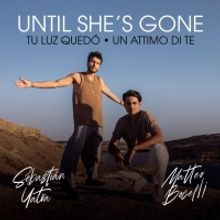 Matteo Bocelli Teams up With Sebastián Yatra on New Single 'Until She's Gone / Tu Lu