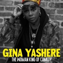 Gina Yashere to Present THE WOMAN KING OF COMEDY Tour