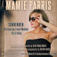 Mamie Parris to Present SURRENDER: AN ANDREW LLOYD WEBBER THRILL RIDE at The Green Ro