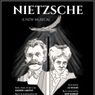 NIETZSCHE – The Musical Premiere to be Presented at Off-Brand Opera