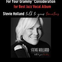 Stevie Holland Releases TALK TO YOUR TOMATOES Jazz Album