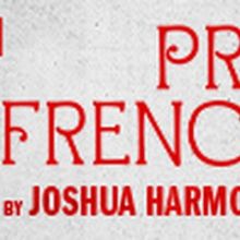 Full Cast Set for the Broadway Premiere of PRAYER FOR THE FRENCH REPUBLIC