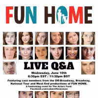 FUN HOME Broadway, Tour, and West End Cast Members Will Take Part in a Q&A For The…