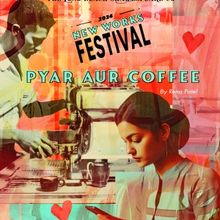 Rena Patel's PYAR AUR COFFEE Sells Out Initial Run, Extra Performance Added
