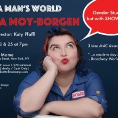 Lena Moy-Borgen To Debut New Show IT'S A MAN'S WORLD at Don't Tell Mama