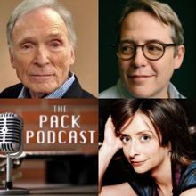 Matthew Broderick, Dick Cavett & Rachel Dratch Featured on The Pack Podcast