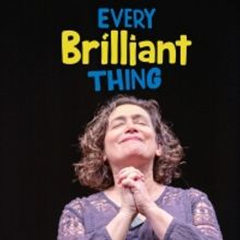 Pennsylvania Shakespeare Festival Presents EVERY BRILLIANT THING