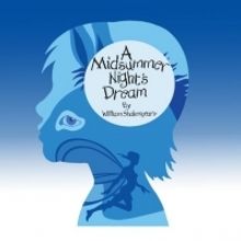 The Colonial Theatre Presents A MIDSUMMER NIGHT'S DREAM