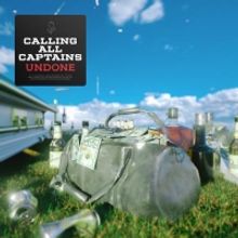 Calling All Captains Premieres 'Undone'