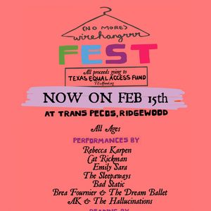 A Grrrl’s Two Sound Cents To Host First-Ever Live Event (NO MORE) WIRE HANGRRR FEST At Trans-Pecos