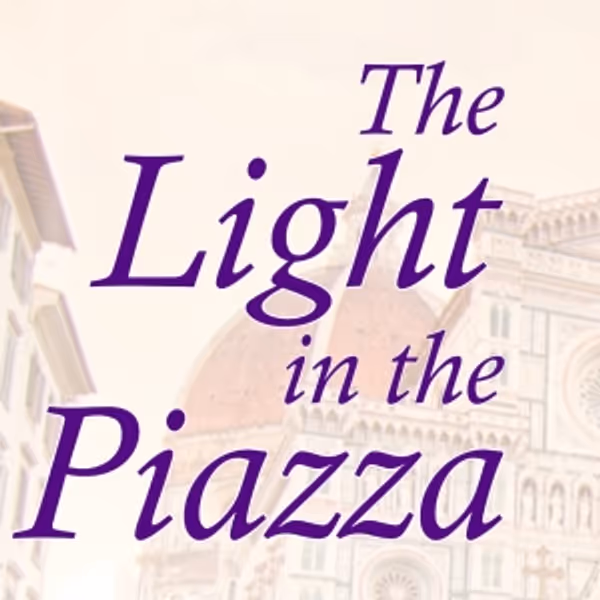 Jennie T. Anderson Theatre Concludes Overture Series With THE LIGHT IN THE PIAZZA Photo