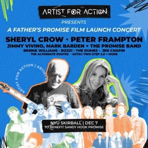 Sheryl Crow and Peter Frampton to Perform Against Gun Violence Ahead of A FATHER'S…