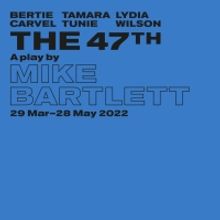 Trump Play THE 47TH and More Added to The Old Vic's 2022 Lineup