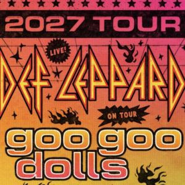 DEF LEPPARD and GOO GOO DOLLS to Launch 2027 North American Tour Photo