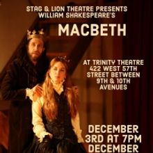 Stag & Lion Extends MACBETH At Trinity Theatre